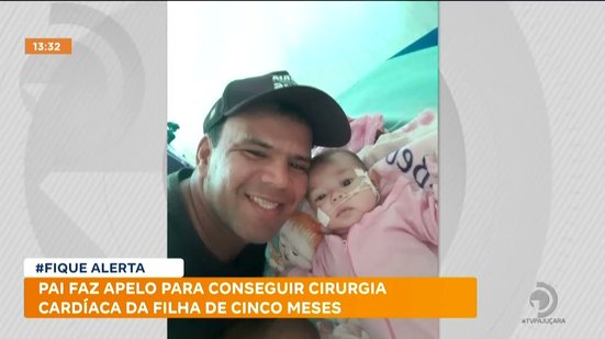 Pai faz apelo para conseguir cirurgia cardíaca da filha de cinco meses