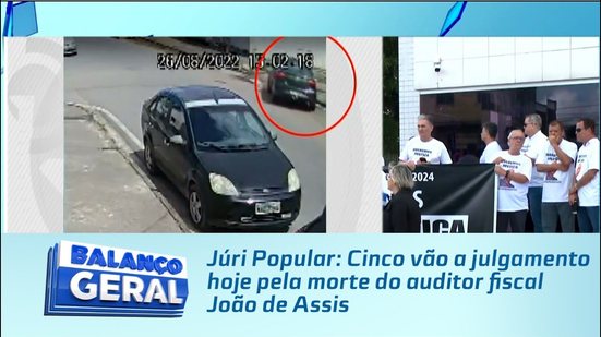 Júri Popular: Cinco vão a julgamento hoje pela morte do auditor fiscal João de Assis