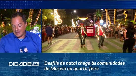 Desfile de natal chega às comunidades de Maceió na quarta-feira