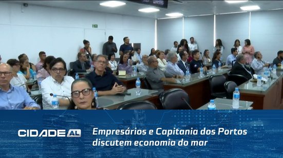 Em Maceió: Empresários e Capitania dos Portos discutem economia do mar