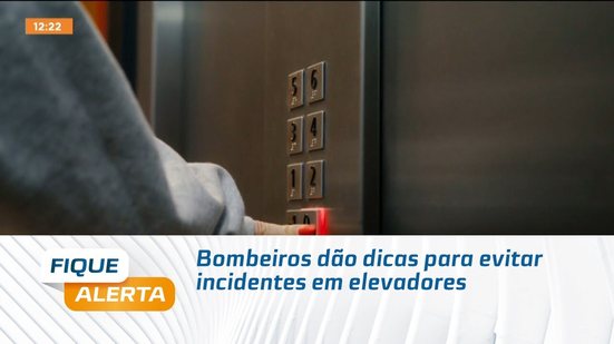 Bombeiros dão dicas para evitar incidentes em elevadores