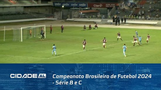 Futebol: Campeonato Brasileiro de Futebol 2024 - Série B e C