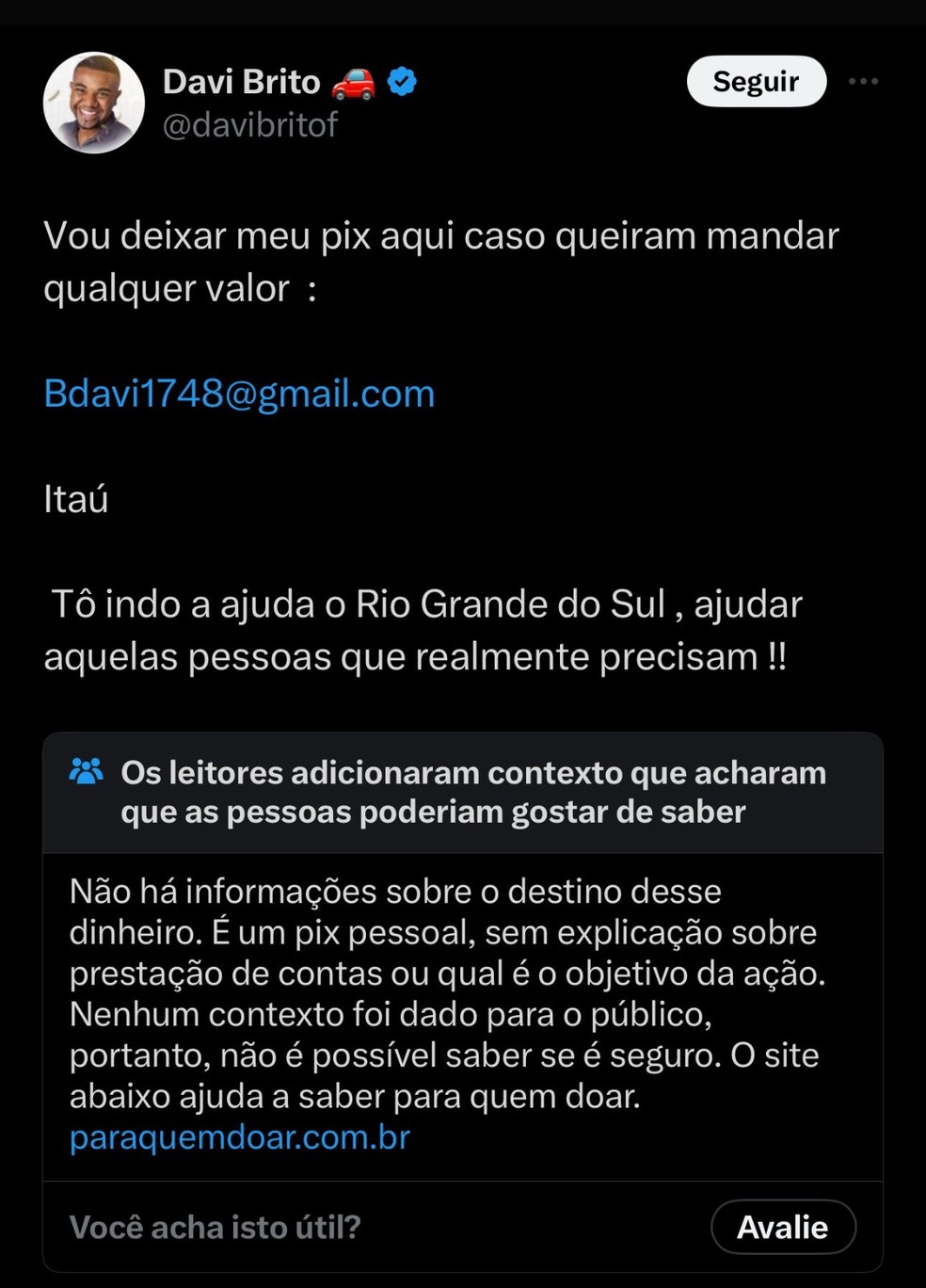 Davi, do BBB 24, leva alerta do X em an&amp;uacute;ncio de Pix para v&amp;iacute;timas das chuvas no RS &amp;mdash; Foto: Reprodu&amp;ccedil;&amp;atilde;o | Twitter